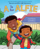 Book cover of: Is for Alfie