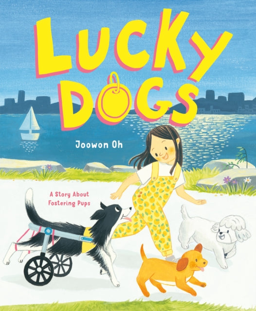 Book cover of: Lucky Dogs. By: Joowon Oh