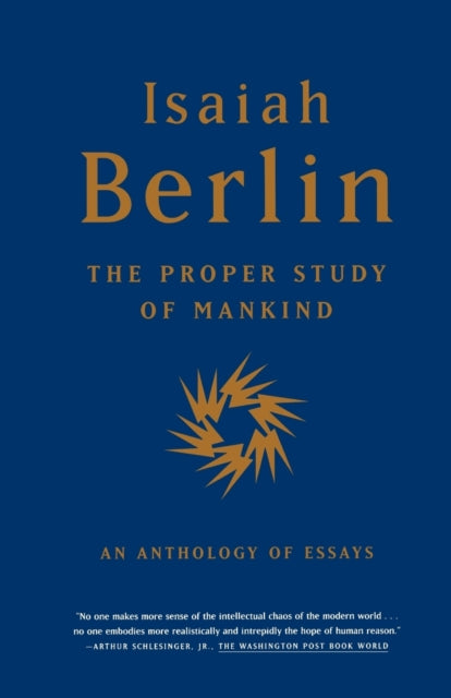 Book cover of: Proper Study of Mankind. By: Isaiah Berlin
