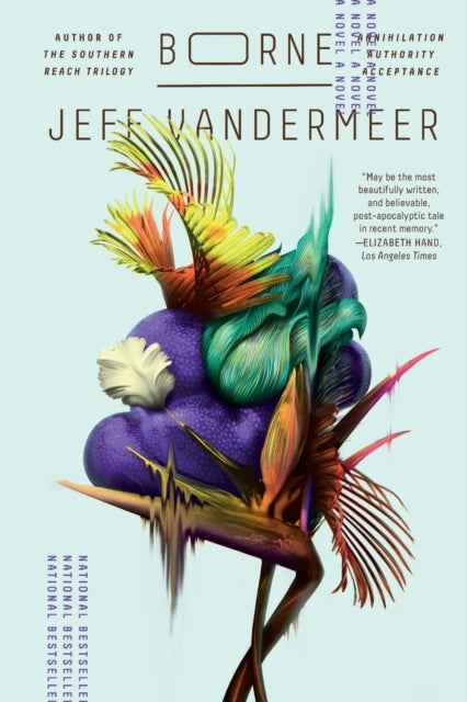 Book cover of: Borne. By: Jeff VanderMeer