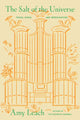 Book cover of: Salt of the Universe. By: Amy Leach