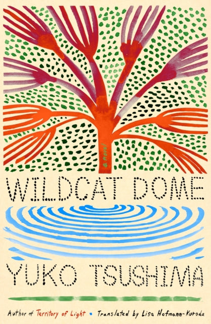 Book cover of: Wildcat Dome. By: Yuko Tsushima