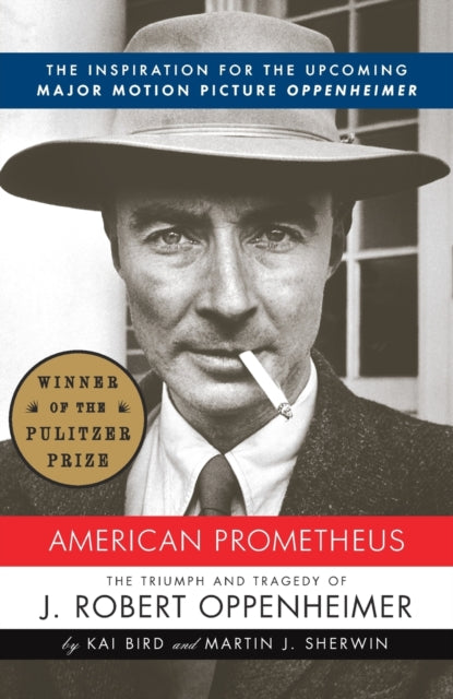 Book cover of: American Prometheus. By: Kai Bird