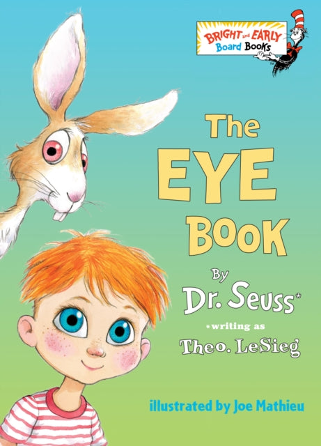 Book cover of: Eye Book. By: Dr. Seuss, Theodore Le Sieg