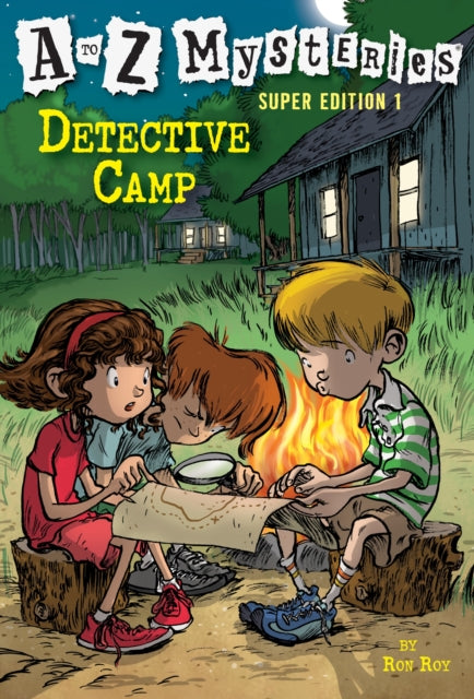 Book cover of: to Z Mysteries Super Edition 1: Detective Camp