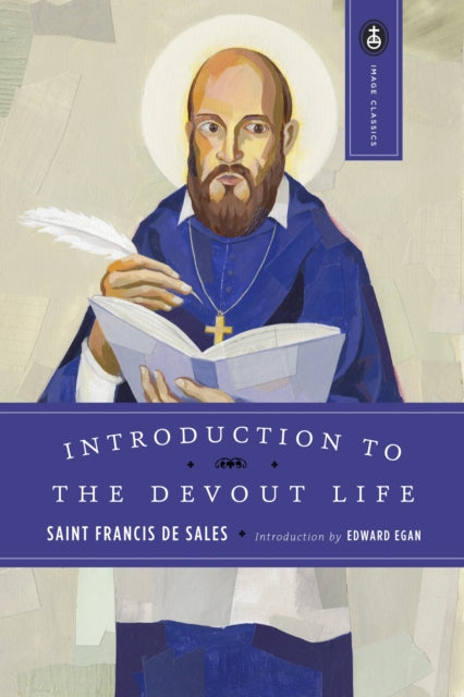 Book cover of: Introduction to the Devout Life. By: Francis de Sales