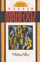 Book cover of: Midaq Alley. By: نجيب محفوظ