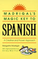 Book cover of: Madrigal's Magic Key to Spanish