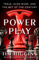 Book cover of: Power Play. By: Tim Higgins