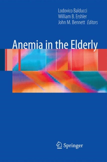 Book cover of: Anemia in the Elderly. By: Lodovico Balducci