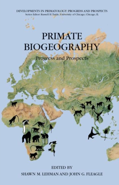Book cover of: Primate Biogeography