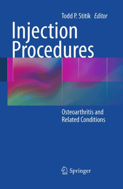 Book cover of: Injection Procedures. By: Todd P. Stitik