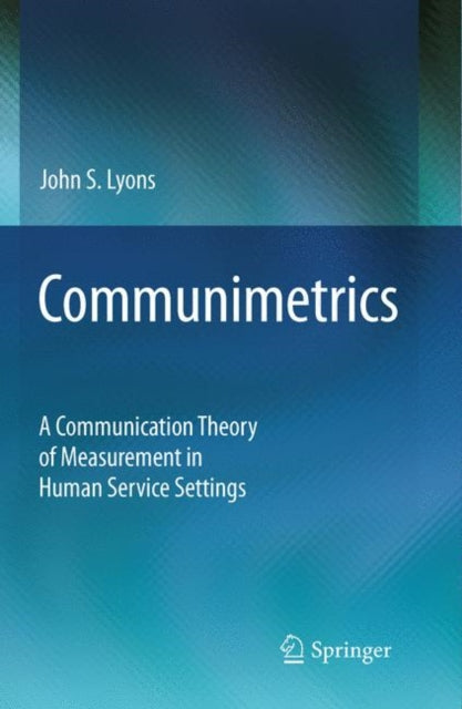 Book cover of: Communimetrics. By: John S. Lyons