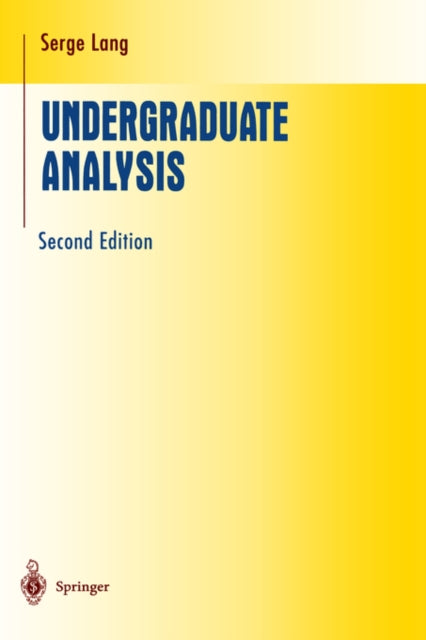 Book cover of: Undergraduate Analysis. By: Serge Lang