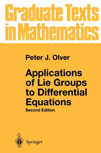 Book cover of: Applications of Lie Groups to Differential Equations. By: Peter J. Olver