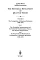 Book cover of: Probability Interpretation and the Statistical Transformation Theory, the Physical Interpretation, and the Empirical and Mathematical Foundations of Quantum Mechanics 1926–1932. By: NONE
