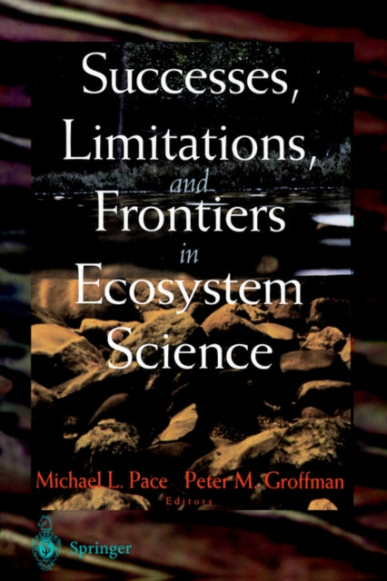 Book cover of: Successes, Limitations, and Frontiers in Ecosystem Science