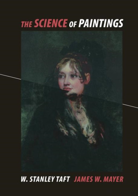 Book cover of: Science of Paintings. By: Richard Newman