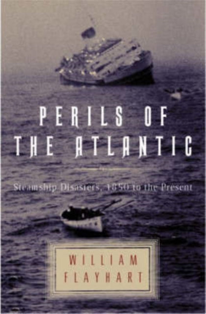 Book cover of: Perils of the Atlantic. By: William H. Flayhart