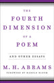 Book cover of: Fourth Dimension of a Poem. By: M. H. Abrams