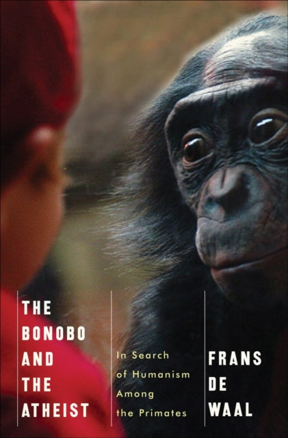 Book cover of: Bonobo and the Atheist