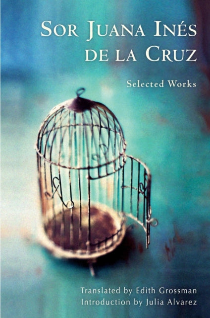 Book cover of: Sor Juana Ines de la Cruz. By: Juana Inés de la Cruz Sister