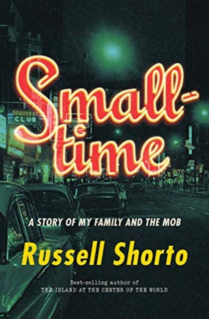 Book cover of: Smalltime. By: Russell Shorto