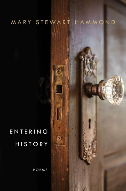 Book cover of: Entering History. By: Mary Stewart Hammond