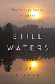 Book cover of: Still Waters. By: Curt Stager
