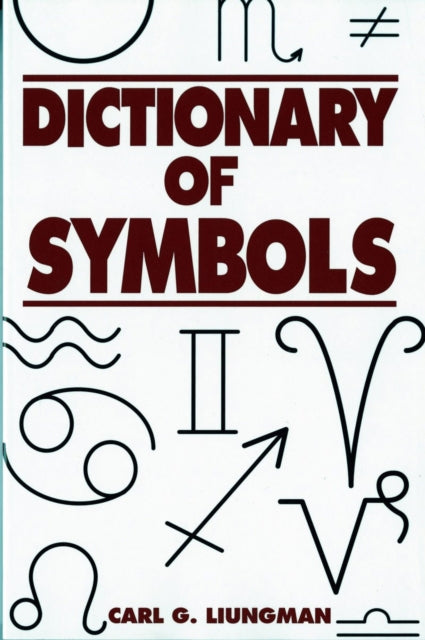 Book cover of: Dictionary of Symbols. By: Carl G. Liungman