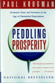 Book cover of: Peddling Prosperity. By: Paul R. Krugman