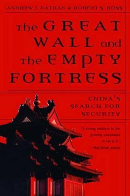 Book cover of: Great Wall and the Empty Fortress. By: Andrew Nathan