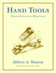 Book cover of: Hand Tools. By: Aldren Auld Watson