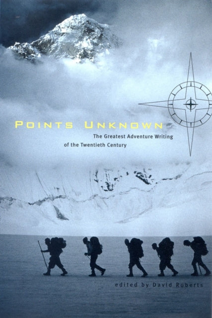 Book cover of: Points Unknown. By: David Roberts