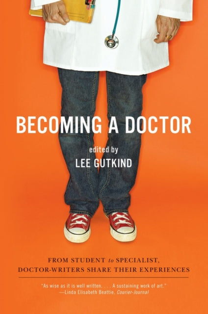 Book cover of: Becoming a Doctor. By: Lee Gutkind