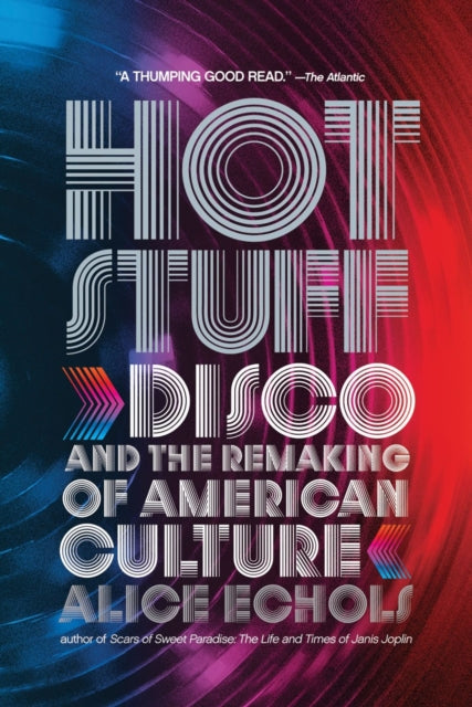 Book cover of: Hot Stuff. By: Alice Echols