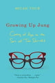 Book cover of: Growing Up Jung. By: Micah Toub