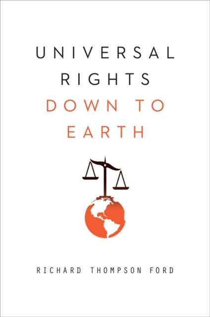 Book cover of: Universal Rights Down to Earth