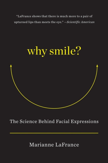 Book cover of: Why Smile?. By: Marianne LaFrance