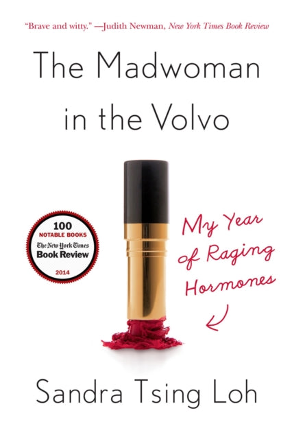 Book cover of: Madwoman in the Volvo. By: Sandra Tsing Loh