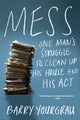 Book cover of: Mess. By: Barry Yourgrau