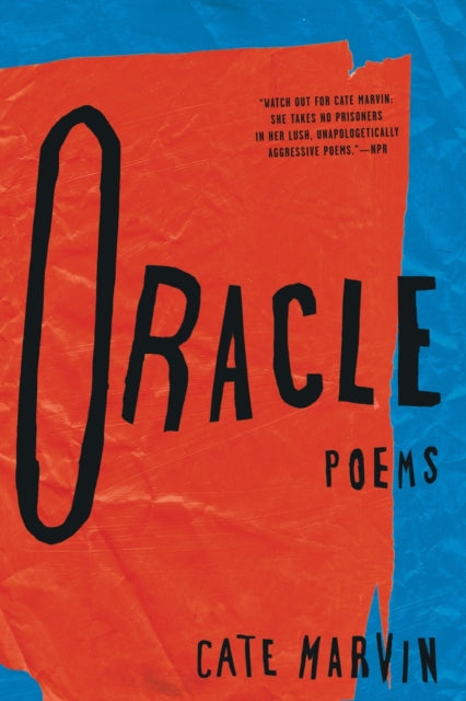 Book cover of: Oracle. By: Cate Marvin