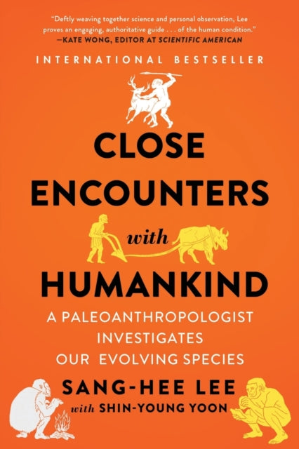 Book cover of: Close Encounters with Humankind. By: Sang-Hee Lee