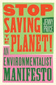 Book cover of: Stop Saving the Planet!. By: Jenny Price
