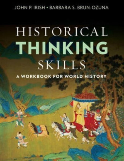 Book cover of: Historical Thinking Skills. By: John P. Irish