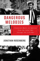 Book cover of: Dangerous Melodies