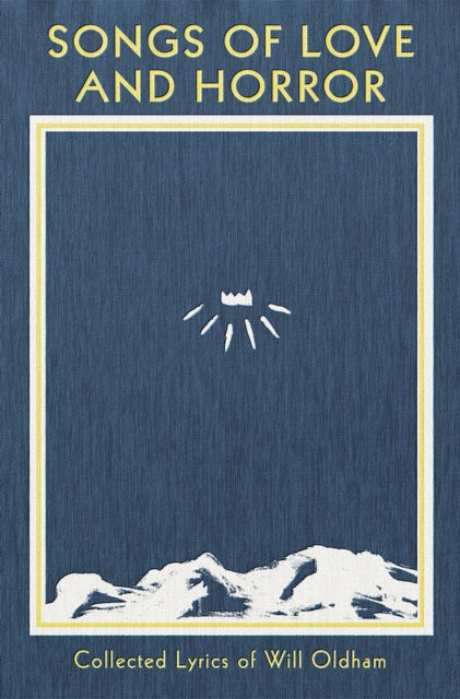 Book cover of: Songs of Love and Horror. By: Will Oldham