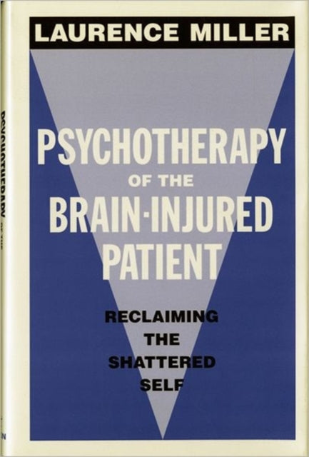 Book cover of: Psychotherapy of the Brain-Injured Patient