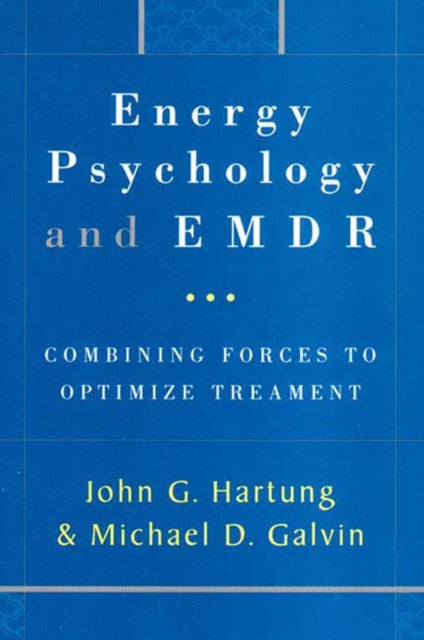 Book cover of: Energy Psychology and EMDR. By: John G. Hartung