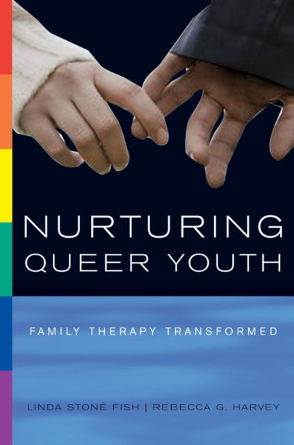 Book cover of: Nurturing Queer Youth. By: Linda Stone Fish